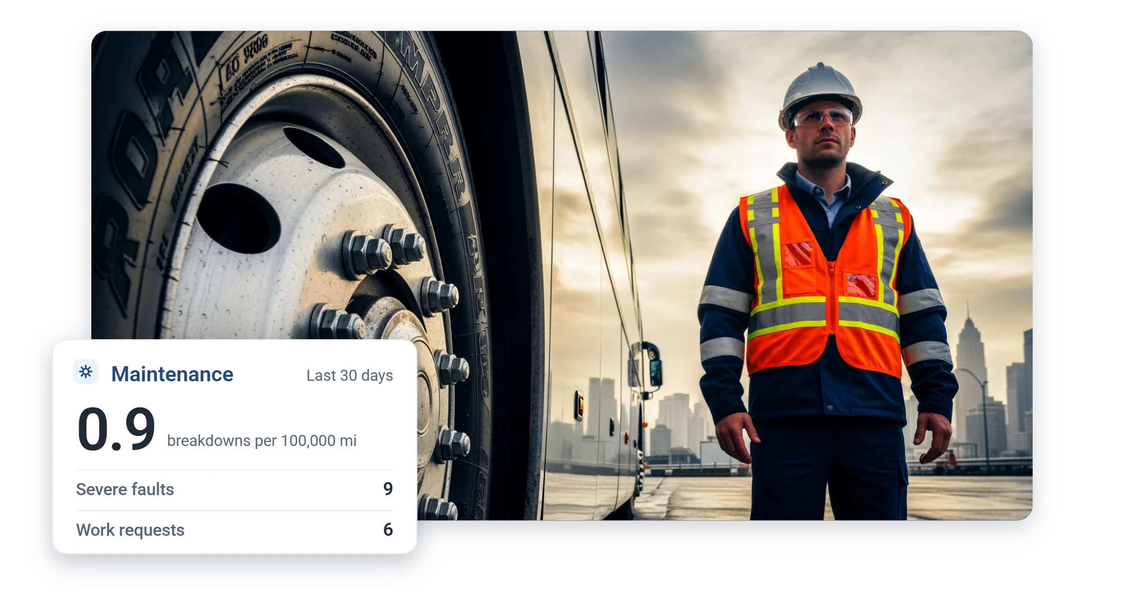 Maintenance card over a truck wheel photo: breakdowns per 100,000 miles, severe faults and work requests